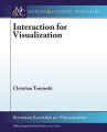 Interaction for Visualization
