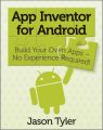 App Inventor for Android. Build Your Own Apps - No Experience Required!