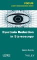 Eyestrain Reduction in Stereoscopy