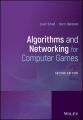 Algorithms and Networking for Computer Games