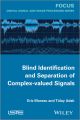 Blind Identification and Separation of Complex-valued Signals