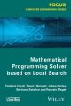 Mathematical Programming Solver Based on Local Search