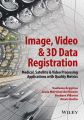 Image, Video and 3D Data Registration