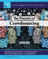 The Practice of Crowdsourcing