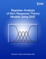 Bayesian Analysis of Item Response Theory Models Using SAS