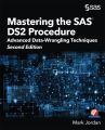 Mastering the SAS DS2 Procedure