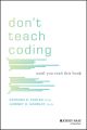 Don't Teach Coding