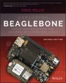 Exploring BeagleBone. Tools and Techniques for Building with Embedded Linux