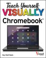 Teach Yourself VISUALLY Chromebook