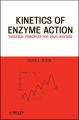 Kinetics of Enzyme Action. Essential Principles for Drug Hunters