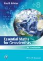 Essential Maths for Geoscientists. An Introduction