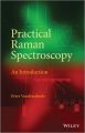 Practical Raman Spectroscopy. An Introduction