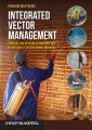 Integrated Vector Management. Controlling Vectors of Malaria and Other Insect Vector Borne Diseases