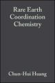 Rare Earth Coordination Chemistry. Fundamentals and Applications