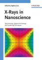 X-Rays in Nanoscience. Spectroscopy, Spectromicroscopy, and Scattering Techniques