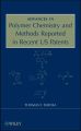 Advances in Polymer Chemistry and Methods Reported in Recent US Patents