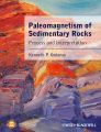Paleomagnetism of Sedimentary Rocks. Process and Interpretation