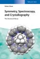Symmetry, Spectroscopy, and Crystallography. The Structural Nexus