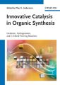 Innovative Catalysis in Organic Synthesis. Oxidation, Hydrogenation, and C-X Bond Forming Reactions