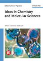 Ideas in Chemistry and Molecular Sciences. Where Chemistry Meets Life