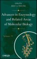 Advances in Enzymology and Related Areas of Molecular Biology