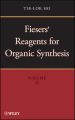 Fiesers' Reagents for Organic Synthesis, Volume 25