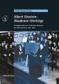 Albert Einstein: Akademie-Vortr?ge. Sitzungsberichte der Preu?ischen Akademie der Wissenschaften 1914 - 1932