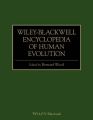 Wiley-Blackwell Encyclopedia of Human Evolution