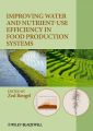 Improving Water and Nutrient-Use Efficiency in Food Production Systems