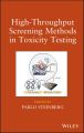 High-Throughput Screening Methods in Toxicity Testing