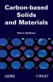 Carbon Based Solids and Materials