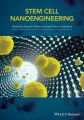 Stem Cell Nanoengineering