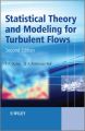 Statistical Theory and Modeling for Turbulent Flows