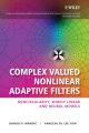 Complex Valued Nonlinear Adaptive Filters. Noncircularity, Widely Linear and Neural Models