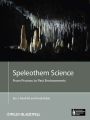 Speleothem Science. From Process to Past Environments