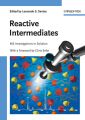 Reactive Intermediates. MS Investigations in Solution