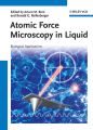 Atomic Force Microscopy in Liquid. Biological Applications
