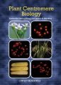 Plant Centromere Biology