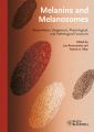 Melanins and Melanosomes. Biosynthesis, Structure, Physiological and Pathological Functions