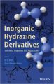 Inorganic Hydrazine Derivatives. Synthesis, Properties and Applications