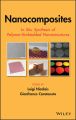 Nanocomposites. In Situ Synthesis of Polymer-Embedded Nanostructures