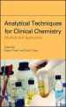 Analytical Techniques for Clinical Chemistry. Methods and Applications