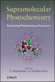 Supramolecular Photochemistry. Controlling Photochemical Processes