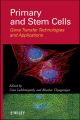 Primary and Stem Cells. Gene Transfer Technologies and Applications