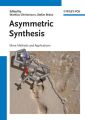 Asymmetric Synthesis II. More Methods and Applications