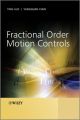 Fractional Order Motion Controls Fractional Order Motion Controls