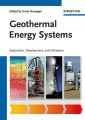 Geothermal Energy Systems. Exploration, Development, and Utilization