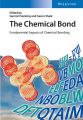 The Chemical Bond. Fundamental Aspects of Chemical Bonding