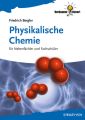 Physikalische Chemie. fur Nebenfachler und Fachschuler