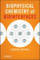 Biophysical Chemistry of Biointerfaces